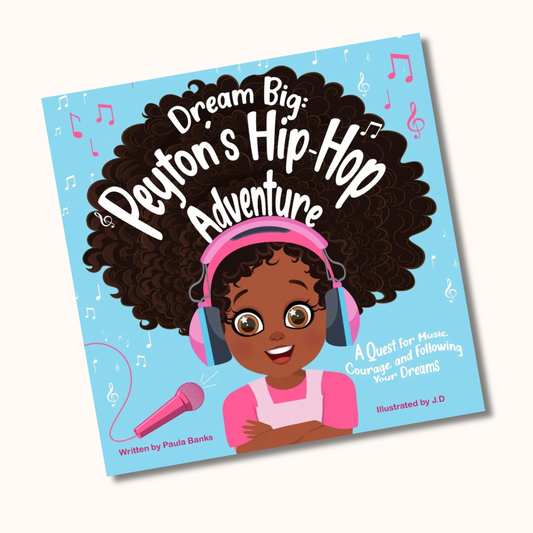 Dream Big : Peyton’s Hip-Hop Adventure